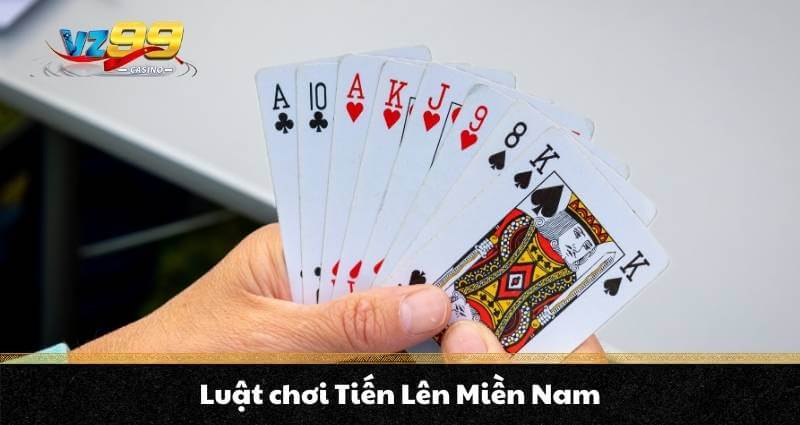 Luật chơi Tiến Lên Miền Nam