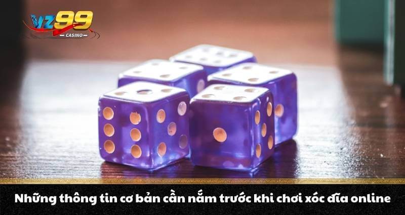 Những thông tin cơ bản cần nắm trước khi chơi xóc đĩa online